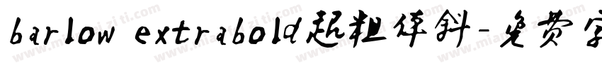 barlow extrabold超粗体斜字体转换